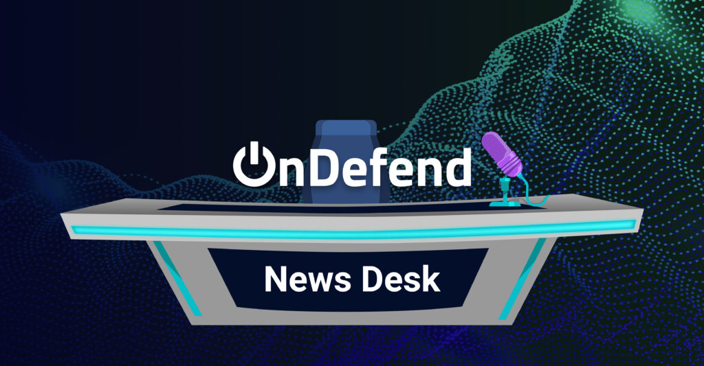 OnDefend Wrapped: End of the Year Newsdesk